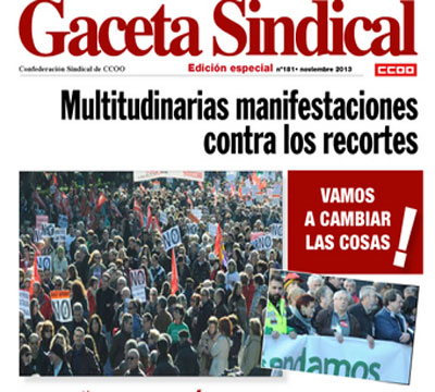 Noticia de Politica 24h: CCOO. La ciudadana sale a la calle para protestar por las polticas autoritarias y antisociales