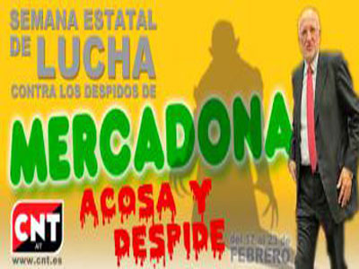 Noticia de Politica 24h: CNT convoca una semana de lucha estatal contra los despidos en Mercadona